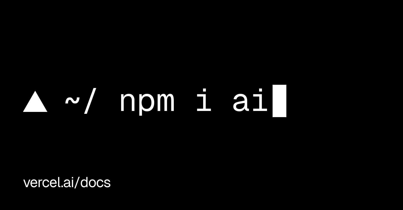 npm i ai